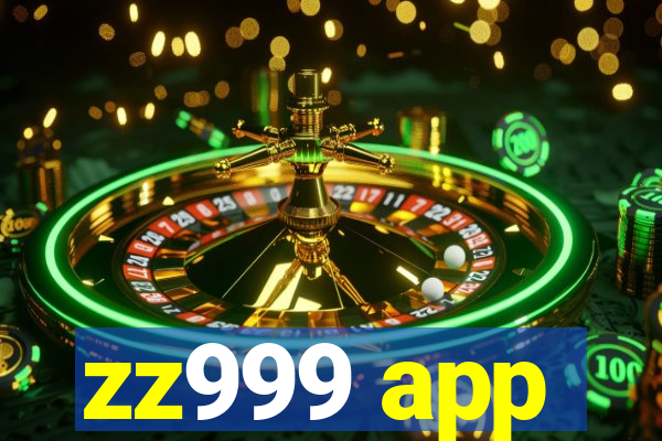 zz999 app
